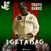 Travii Bandz - I Get a Bag - Single